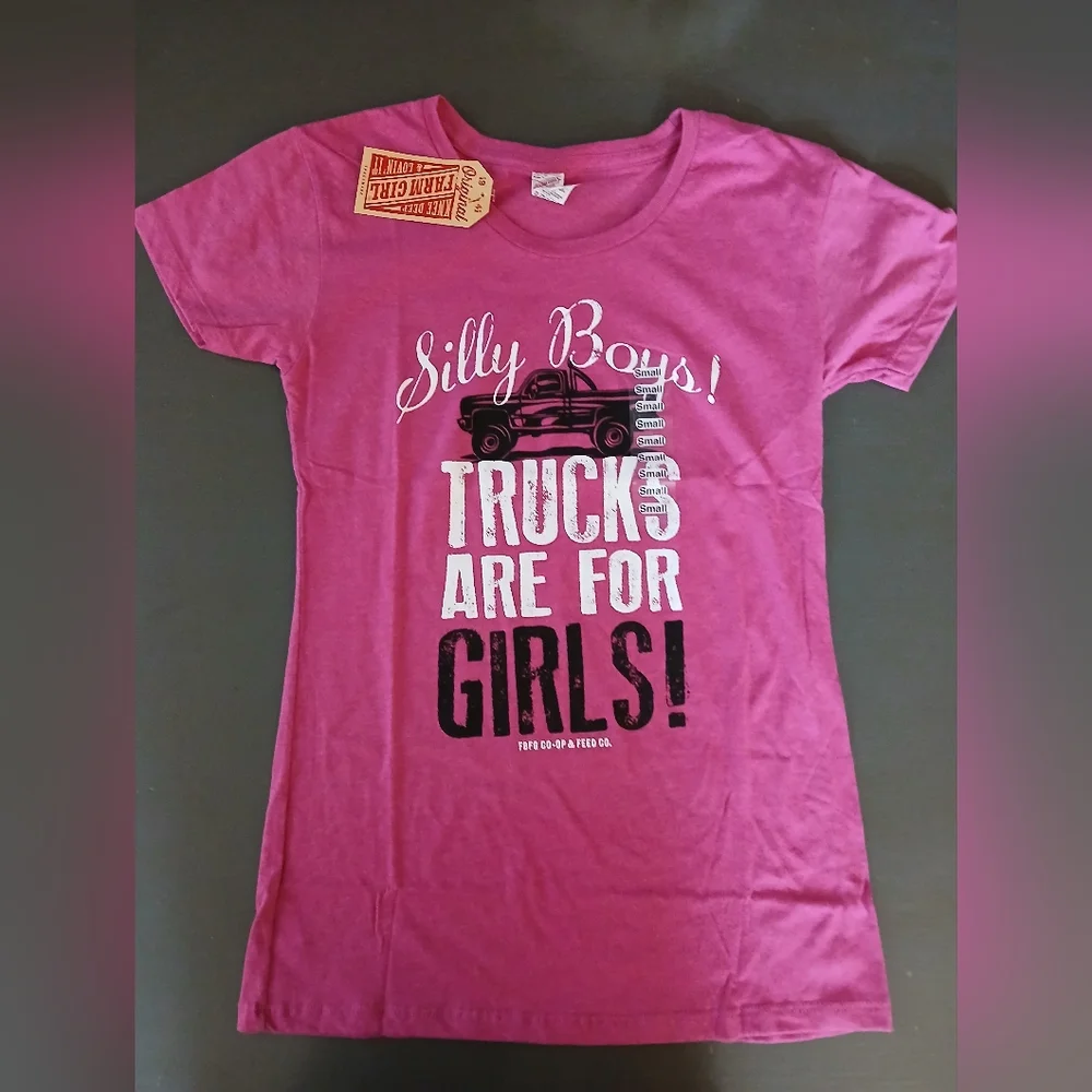 NWT Womens T Shirt "Silly Boys! Trucks Are For Girls!" - Picture 1 of 5